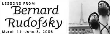 Lessons from Bernard Rudofsky
