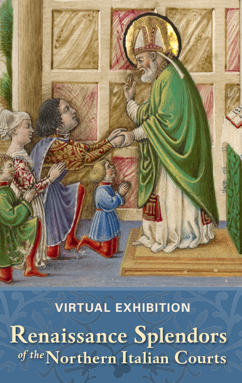 Virtual Exhibition: Renaissance Splendors of the Northern Italian Courts