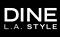 Dine L.A. Style