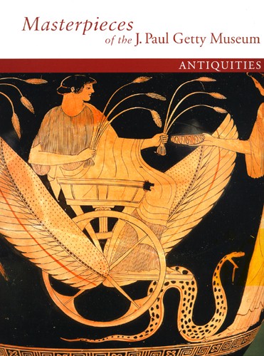 Masterpieces of the J. Paul Getty Museum: Antiquities