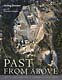 The Past from Above