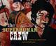 The Superhuman Crew
