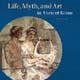 Life, Myth, and Art in Ancient Rome