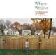 Where We Live