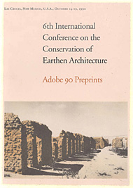 6th International Conference on the Conservation of Earthen Architecture.
