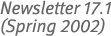 Newsletter 17.1 (Spring 2002)