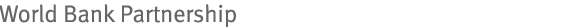World Bank Partnership