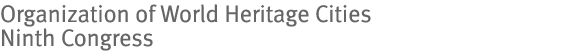 Organization of World Heritage Cities Ninth Congress
