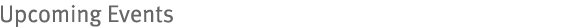 Upcoming Events
