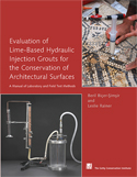 Evaluation of Lime-Based Hydraulic Injection Grouts for the Conservation of Architectural Surfaces