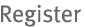 Register