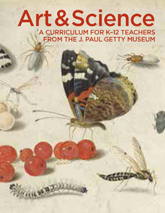 Art & Science: A Curriculum for K-12 Teachers 