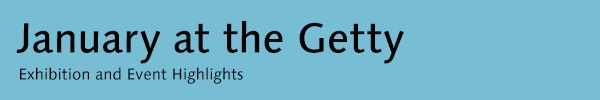 January at the Getty: Medieval treasures, classical myths, and more
