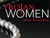 Trojan Women - tickets on sale July 1