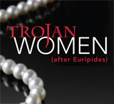 Trojan Women - performances begin September 8
