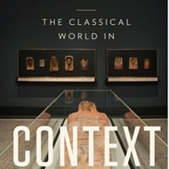 The Classical World in Context