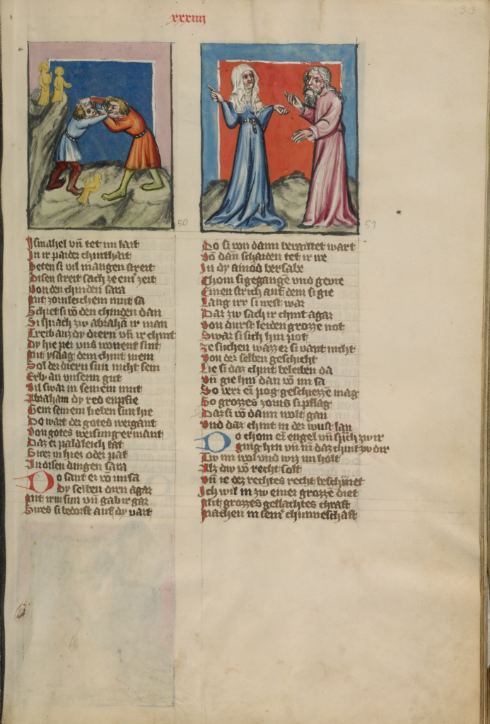 Ishmael Fighting with Isaac; The Banishment of Hagar; Unknown, Rudolf von Ems (Austrian, about 1200 - 1254); about 1400 - 1410; Tempera colors, gold, silver paint, and ink on parchment; Leaf: 33.5 × 23.5 cm (13 3/16 × 9 1/4 in.); Ms. 33 (88.MP.70), fol. 33; Rights Statement: No Copyright - United States Ishmael Fighting with Isaac; The Banishment of Hagar; Unknown, Rudolf von Ems (Austrian, about 1200 - 1254); about 1400 - 1410; Tempera colors, gold, silver paint, and ink on parchment; Leaf: 33.5 × 23.5 cm (13 3/16 × 9 1/4 in.); Ms. 33 (88.MP.70), fol. 33; Rights Statement: No Copyright - United States