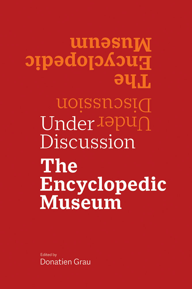 Under Discussion: The Encyclopedic Museum book cover