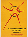 Farewell to Surrealism: The Dyn Circle in Mexico