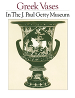 Greek Vases in The J. Paul Getty Museum: Volume 1  (OPA  1)