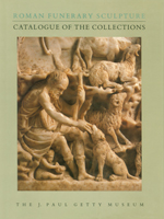 Roman Funerary Sculpture: Catalogue of the Collections