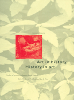 Art in History/History in Art: Studies in Seventeenth-Century Dutch Culture