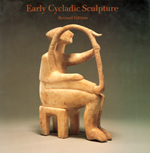 Early Cycladic Sculpture: An Introduction, 2nd Edition