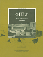 Friedrich Gilly: Essays on Architecture, 17961799