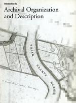 Introduction to Archival Organization and Description