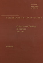 Collections of Paintings in Haarlem, 1572–1745