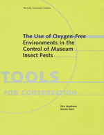 The Use of Oxygen-Free Environments in the Control of Museum Insect Pests