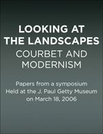 Looking at the Landscapes: Courbet and Modernism