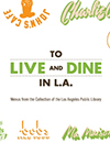 To Live and Dine in L.A. logo, decorated with classic restaurant names
