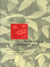 Art in History/History in Art: Studies in Seventeenth-Century Dutch Culture
