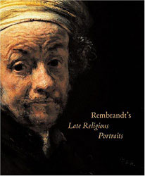 Rembrandt's Late Religious Portraits