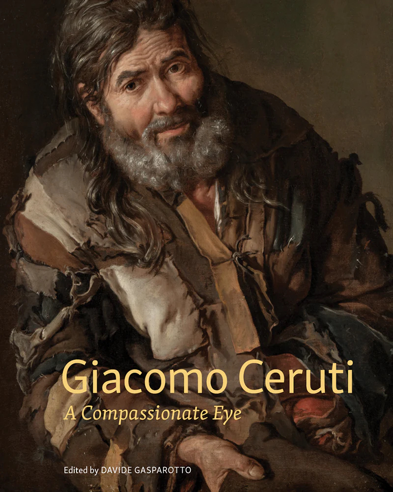  Book cover detail of a painting of an old man in tattered clothing, entitled Giacomo Ceruti, A Compassionate Eye