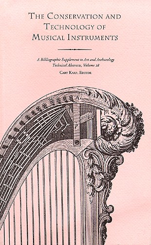 The Conservation and Technology of Musical Instruments