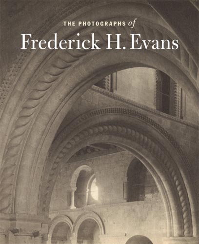 The Photographs of Frederick H. Evans