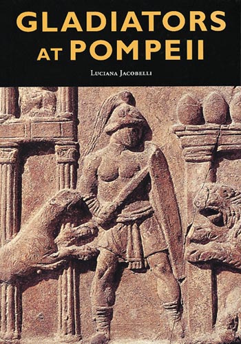Gladiators at Pompeii