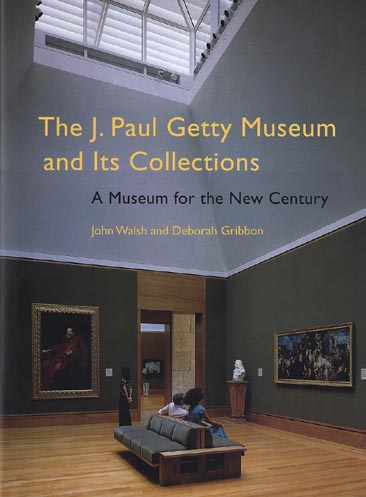 The J. Paul Getty Museum and Its Collections