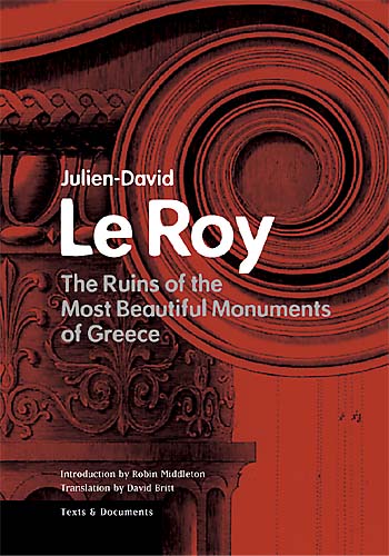 The Ruins of the Most Beautiful Monuments of Greece