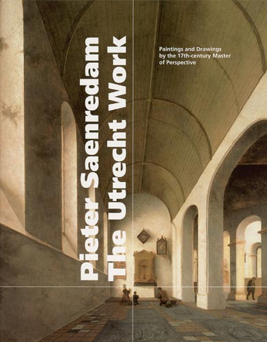 Pieter Saenredam, The Utrecht Work