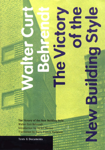 The Victory of the New Building Style