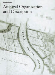 Introduction to Archival Organization and Description