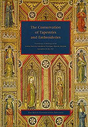 The Conservation of Tapestries and Embroideries