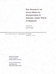 The Feasibility of Using Modified Atmospheres to Control Insect Pests in Museums