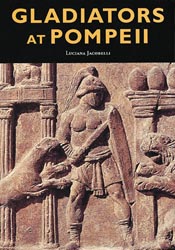 Gladiators at Pompeii