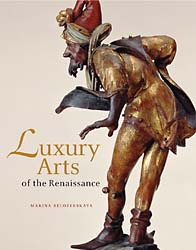 Luxury Arts of the Renaissance