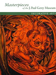 Masterpieces of the J. Paul Getty Museum: Decorative Arts