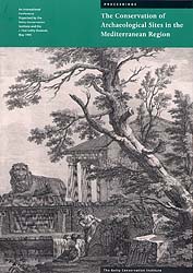 The Conservation of Archaeological Sites in the Mediterranean Region